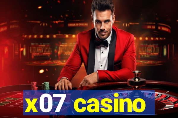 x07 casino